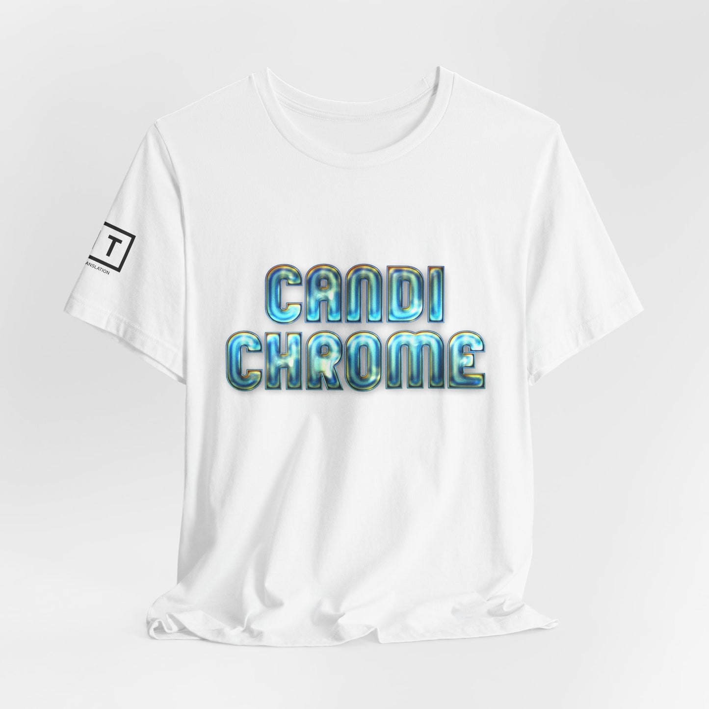 LIT T-Shirt — Candi Chrome