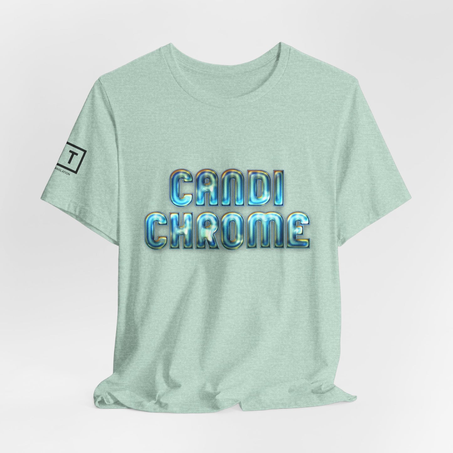 LIT T-Shirt — Candi Chrome