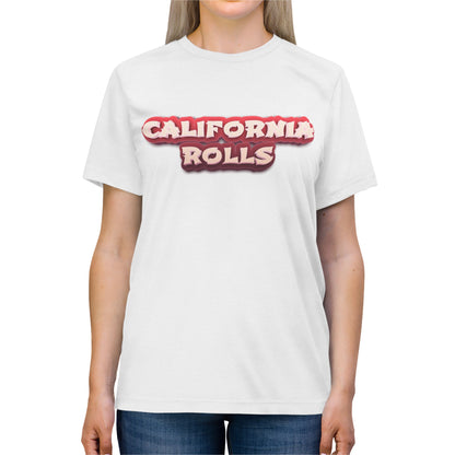 California Rollz - T-Shirt