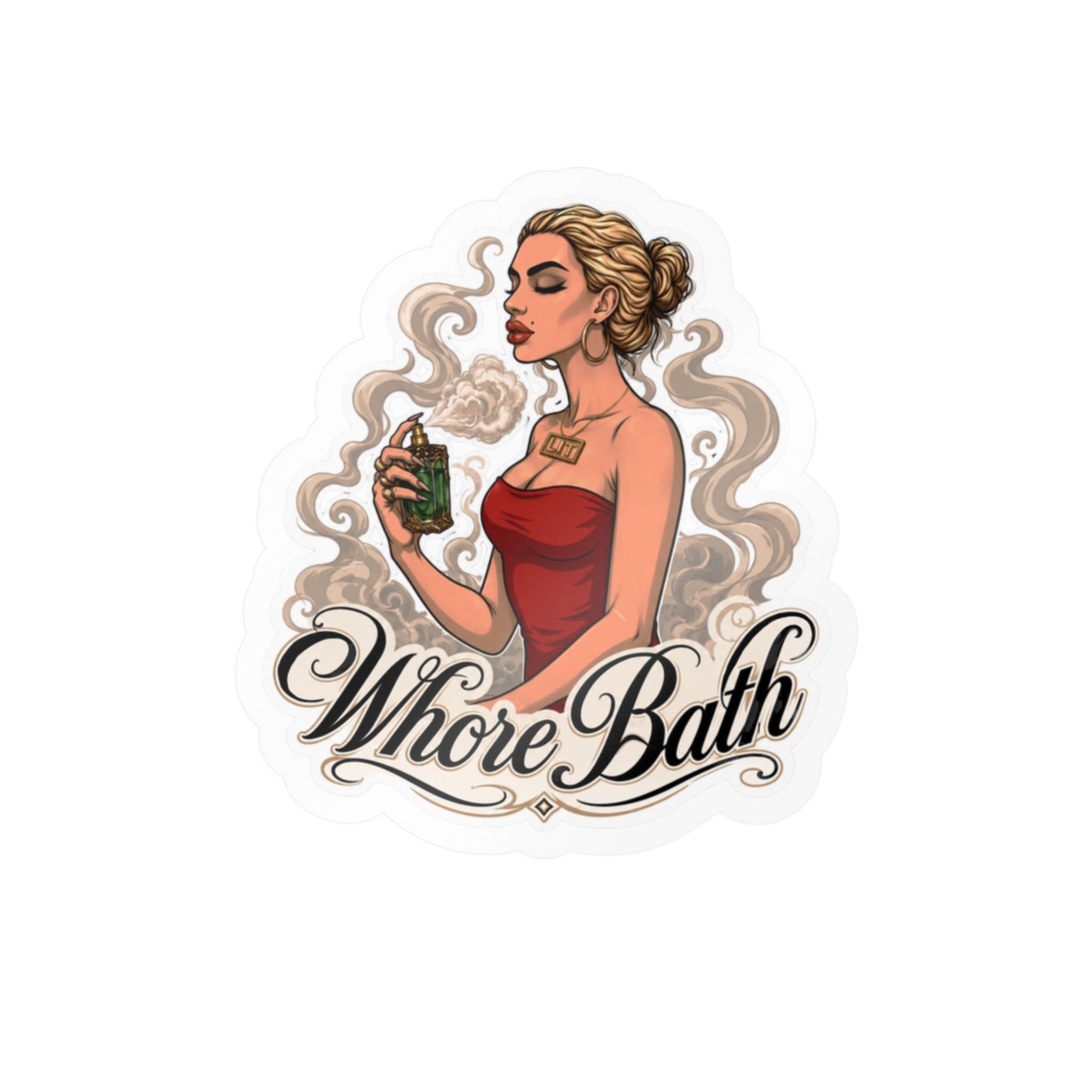 LIT Sticker- Whore Bath