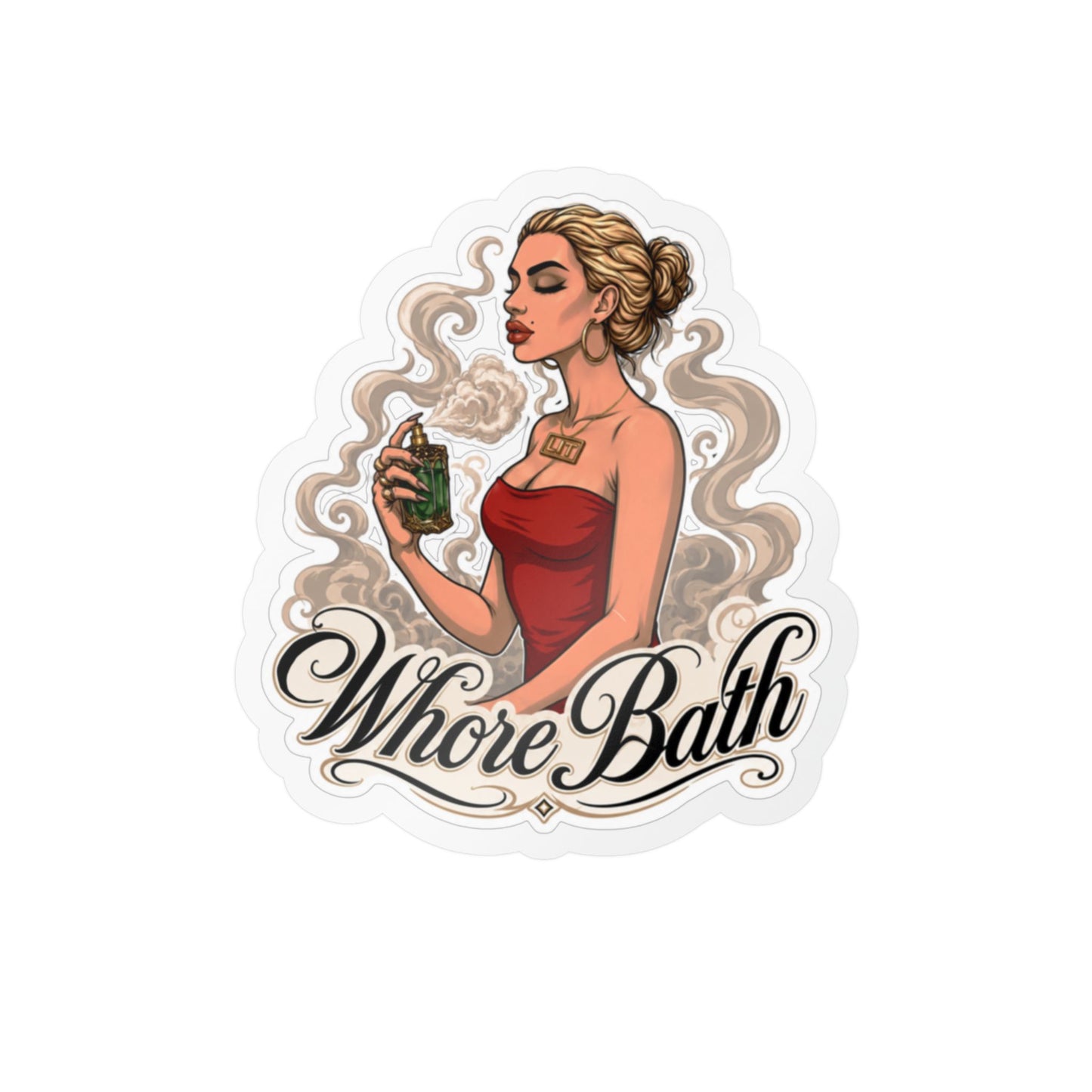 LIT Sticker- Whore Bath
