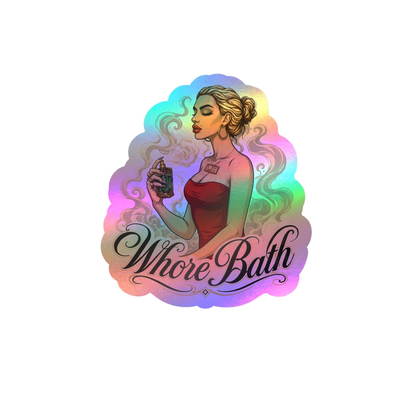 LIT Sticker- Whore Bath